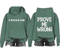 Sudadera Prove Me Wrong, camisa Prove Me Wrong, estampado gráfico clásico para mujeres y hombres, Verde-2, 3XL