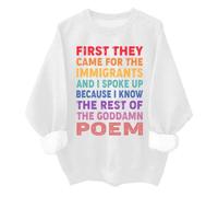 Sudadera unisex con texto en inglés "First They Came For The Immigrants", diseño de derechos humanos, blanco, XL