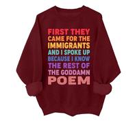 Sudadera unisex con texto en inglés "First They Came For The Immigrants", diseño de derechos humanos, Burdeos, XXL