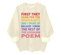 Sudadera unisex con texto en inglés "First They Came For The Immigrants", diseño de derechos humanos, Khika, M