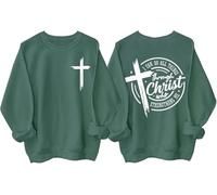 Sudadera unisex con texto en inglés "I Can Do All Things Through Christ Who Strengthens Me", verde, M