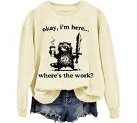 Sudadera unisex Okay I'm Here Where's The Work, Khika, XL