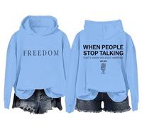 Sudadera y sudaderas con capucha Freedom para mujeres y hombres When People Stop Talking That's When Violence Happens, Azul cielo-1, 3XL
