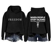 Sudadera y sudaderas con capucha Freedom para mujeres y hombres When People Stop Talking That's When Violence Happens, Negro-1, 3XL