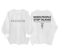 Sudadera y sudaderas con capucha Freedom para mujeres y hombres When People Stop Talking That's When Violence Happens, blanco, XL