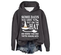 Sudaderas con capucha de Halloween para mujer, con texto en inglés "Some Days You Have To Put On The Hat", sudaderas con capucha para otoño, disfraces de 2025, sudadera para adultos, gris oscuro, M