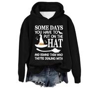 Sudaderas con capucha de Halloween para mujer, con texto en inglés "Some Days You Have To Put On The Hat", sudaderas con capucha para otoño, disfraces de 2025, sudadera para adultos, Negro, XL