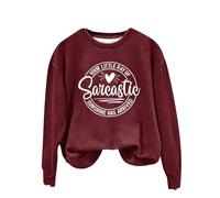 Sudaderas con capucha para mujer con estampado «Your Little Of Sarcastic Sunshine Has Arrived Round», cuello redondo, sencilla, retro, sin capucha, camisetas de gran tamaño para mujer, Vino, XL