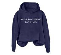Sudaderas con capucha para mujer con texto en inglés "I Want To Go Home To My Dog", ropa deportiva de manga larga para mujer, cómoda, casual, para invierno, otoño, a la moda, azul marino, 4XL
