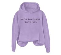 Sudaderas con capucha para mujer con texto en inglés "I Want To Go Home To My Dog", ropa deportiva de manga larga para mujer, cómoda, casual, para invierno, otoño, a la moda, Morado (, L