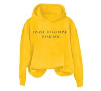 Sudaderas con capucha para mujer con texto en inglés "I Want To Go Home To My Dog", ropa deportiva de manga larga para mujer, cómoda, casual, para invierno, otoño, a la moda, amarillo, XL
