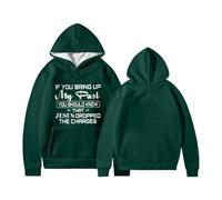 Sudaderas con capucha para mujer, con texto en inglés "If You Bring Up Mu Past Jesus Dropped The Charges", con cordón, sudadera con capucha para mujer, moderna, cómoda, casual, otoño, invierno, verde