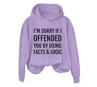 Sudaderas con capucha para mujer, con texto en inglés "I'm Sorry If I Offended You By Using Facts Logic" de manga larga, ropa deportiva para mujer, sudadera con capucha para invierno, cómoda, casual
