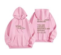 Sudaderas con capucha para mujer con texto en inglés "To The Person Behind Me You Are Amazing Beautiful And Enough Ladies Hoodie Otoño Invierno Moderna Cómodo Casual Pullover Sudaderas con capucha