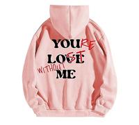 Sudaderas con capucha para mujer, con texto en inglés "You Love Me Without St Me", para otoño e invierno, a la moda, cómodas y casuales, Rd1., L