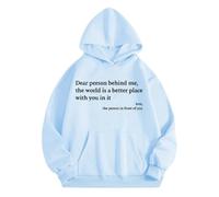 Sudaderas con capucha para mujer Dear Person Behind Me The World Is A Better Place With You In It con bolsillos con cordón para mujer, sudaderas con capucha para invierno, cómodas, informales, para