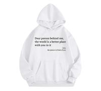 Sudaderas con capucha para mujer Dear Person Behind Me The World Is A Better Place With You In It con bolsillos con cordón para mujer, sudaderas con capucha para invierno, cómodas, informales, para