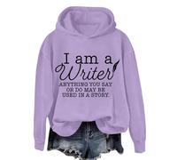 Sudaderas con capucha para mujer "I Am A Writer Anything You Say Or Do May Be Used In A Story de manga larga para mujer, sudadera con capucha de moda para otoño e invierno, cómodas y casuales, Morado