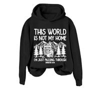 Sudaderas con capucha para mujer This World Is Not My Home I'm Just Passing Through de manga larga para mujer, sudadera con capucha para invierno, cómoda, casual, sudadera con capucha para otoño a la