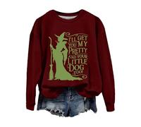 Sudaderas de Halloween para mujer con texto en inglés "I'll Get You My And Your Little Dog Too" - Sudadera casual para fiestas, festivales, bodas al aire libre, Vino, M