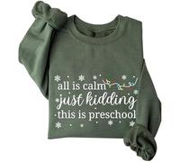Sudaderas de Navidad para mujer, suéter de Navidad con texto en inglés "All is Calm Just Kidding This is Preschool Funny Round Neck Long Sleeve Graphic Pullover Tops, Ejercito Verde, XXL