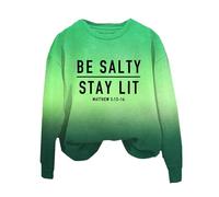 Sudaderas para mujer Be Salty Stay Lit Matthew 5:13 14, cuello redondo, manga larga, sudadera para mujer, casual, cómoda, para invierno, a la moda, verde, XL