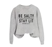 Sudaderas para mujer Be Salty Stay Lit Matthew 5:13 14, cuello redondo, manga larga, sudadera para mujer, sudadera informal para otoño, invierno, cómoda y moderna, gris, XXL