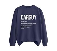 Sudaderas para mujer Carguy Like A Regular Guy Only Cooler, See Also All Knowing About Cars Ridículously Good Looking Crewneck Ladies Sweatshirt Trendy Fall Comfy Winter Casual Pullover, azul oscuro