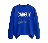 Sudaderas para mujer Carguy Like A Regular Guy Only Cooler, See Also All Knowing About Cars Ridículously Good Looking Crewneck Ladies Sweatshirt Trendy Fall Comfy Winter Casual Pullover, azul, XL