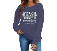 Sudaderas para mujer con texto en inglés "I Don't Spoil My Grandkids Im Just Very Accommodating", cuello redondo, manga larga, para otoño, invierno, moderna, casual, cómoda, azul marino, M