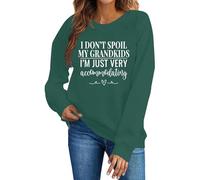Sudaderas para mujer con texto en inglés "I Don't Spoil My Grandkids Im Just Very Accommodating", cuello redondo, manga larga, para otoño, invierno, moderna, casual, cómoda, -, M