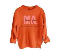 Sudaderas para mujer con texto en inglés "I Love You Ma Today Tomorrow Always" de manga larga para mujer, sudadera moderna para otoño, invierno, casual, cómoda, naranja, S