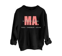 Sudaderas para mujer con texto en inglés "I Love You Ma Today Tomorrow Always" de manga larga para mujer, sudadera moderna para otoño, invierno, casual, cómoda, Negro, XL