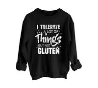 Sudaderas para mujer con texto en inglés "I Tolerate A Lot Of Things But Not Gluten", cuello redondo, manga larga, sudadera moderna para otoño e invierno, informal, cómoda, Negro, XXL