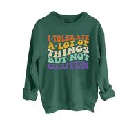 Sudaderas para mujer con texto en inglés "I Tolerate A Lot Of Things But Not Gluten", cuello redondo, manga larga, sudadera de moda para otoño e invierno, cómoda y casual, verde, L