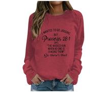 Sudaderas para mujer con texto en inglés "I Wanted To Go Jogging But Pioveibs 28:1 Says The Wicked Run When No One Is Chasing Them So There's That Fall Ladies Sweatshirt Winter Trendy Casual Pullover