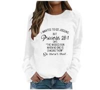 Sudaderas para mujer con texto en inglés "I Wanted To Go Jogging But Pioveibs 28:1 Says The Wicked Run When No One Is Chasing Them So There's That Fall Ladies Sweatshirt Winter Trendy Casual Pullover