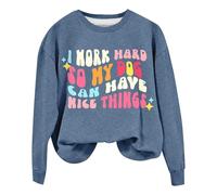 Sudaderas para mujer con texto en inglés "I Work Hard So My Dog Can Have Nice Things", cuello redondo, manga larga, sudadera para mujer, sudadera de otoño a la moda, casual, cómoda para invierno, azul