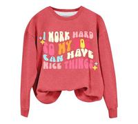 Sudaderas para mujer con texto en inglés "I Work Hard So My Dog Can Have Nice Things", cuello redondo, manga larga, sudadera para mujer, sudadera informal de moda, para invierno, cómoda, hot pink, M