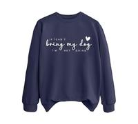 Sudaderas para mujer con texto en inglés "If Can't Bring My Dog I'm Not Going Dog Mom", cuello redondo, manga larga, sudadera de moda para otoño, casual, cómoda para invierno, azul oscuro, S