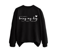 Sudaderas para mujer con texto en inglés "If Can't Bring My Dog I'm Not Going Dog Mom", cuello redondo, manga larga, sudadera de moda para otoño, casual, cómoda para invierno, Negro, XL