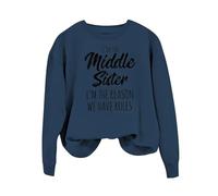 Sudaderas para mujer, con texto en inglés "I'm The Middle Sister, I'm The Reason We Have Rules", manga larga, cuello redondo, sudadera de invierno para mujer, casual, cómoda, para otoño, azul oscuro
