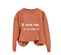 Sudaderas para mujer con texto en inglés "It Was Me I Let The Dogs Out", de manga larga, cuello redondo, para invierno, otoño, cómoda, casual, a la moda, naranja, M