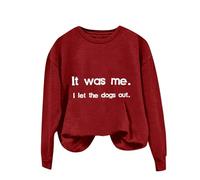 Sudaderas para mujer con texto en inglés "It Was Me I Let The Dogs Out", de manga larga, cuello redondo, para invierno, otoño, cómoda, casual, a la moda, Rd2., S