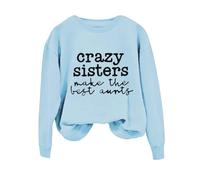 Sudaderas para mujer Crazy Sisters Make The Best Aunts de manga larga con cuello redondo para mujer, sudadera de invierno casual, cómoda, moderna, para otoño, Bu2., XXL