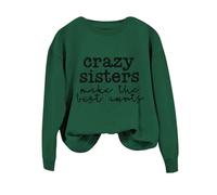 Sudaderas para mujer Crazy Sisters Make The Best Aunts de manga larga con cuello redondo para mujer, sudadera de invierno casual, cómoda, moderna, para otoño, verde, L