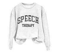Sudaderas para mujer, de manga larga, cuello redondo, para terapia del habla, sudadera informal de moda, para invierno y otoño, blanco, XL