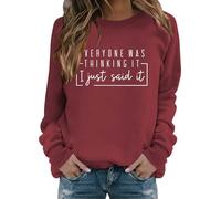 Sudaderas para mujer Everyone Was Thinking It I Just Said It con cuello redondo de manga larga para mujer, sudadera de moda para otoño, casual, invierno, cómoda, rosso, S