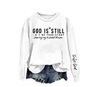 Sudaderas para mujer God Is Still R T Ng Your Story S Tring To Stand The Per de manga larga con cuello redondo para mujer, sudadera de invierno cómoda para otoño, casual, a la moda, blanco, XL