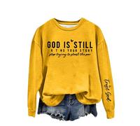 Sudaderas para mujer God Is Still R T Ng Your Story S Tring To Stand The Per Print de manga larga con cuello redondo para mujer, sudadera de invierno cómoda para otoño, amarillo, XXL